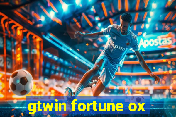 gtwin fortune ox